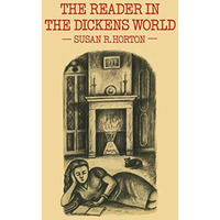 The Reader in the Dickens World: Style and Response [Paperback]