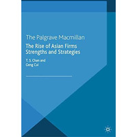 The Rise of Asian Firms: Strengths and Strategies [Paperback]