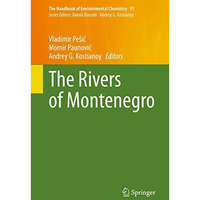 The Rivers of Montenegro [Hardcover]