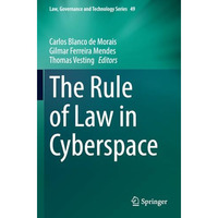 The Rule of Law in Cyberspace [Paperback]