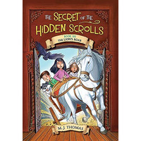 The Secret of the Hidden Scrolls: The Lion's Roar, Book 6 [Paperback]