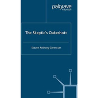 The Skeptic's Oakeshott [Paperback]