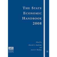 The State Economic Handbook 2008 Edition [Hardcover]