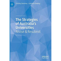 The Strategies of Australias Universities: Revise & Resubmit [Hardcover]