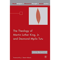 The Theology of Martin Luther King, Jr. and Desmond Mpilo Tutu [Paperback]