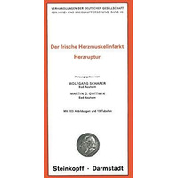 Thema: Der frische Herzmuskelinfarkt Herzruptur [Paperback]