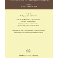 Theoretische und experimentelle Untersuchungen des Bewegungsverhaltens von Halbt [Paperback]