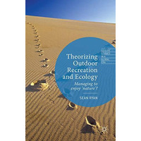 Theorizing Outdoor Recreation and Ecology [Hardcover]