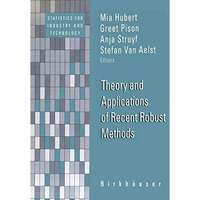 Theory and Applications of Recent Robust Methods [Hardcover]