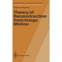 Theory of Reconstruction from Image Motion [Paperback]