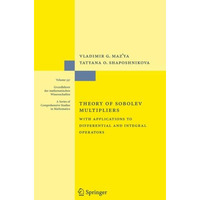 Theory of Sobolev Multipliers: With Applications to Differential and Integral Op [Paperback]