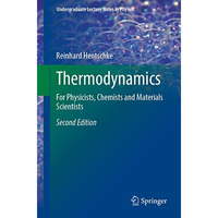 Thermodynamics: For Physicists, Chemists and Materials Scientists [Paperback]