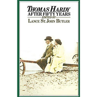 Thomas Hardy After Fifty Years [Paperback]