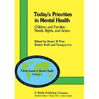 Todays Priorities in Mental Health: Children and Families  Needs, Rights and A [Hardcover]