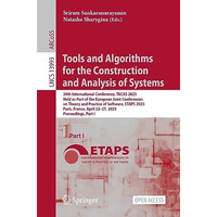 Tools and Algorithms for the Construction and Analysis of Systems: 29th Internat [Paperback]