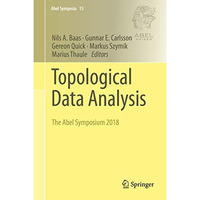 Topological Data Analysis: The Abel Symposium 2018 [Hardcover]