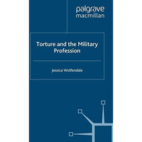 Torture and the Military Profession [Paperback]