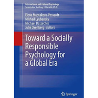 Toward a Socially Responsible Psychology for a Global Era [Hardcover]