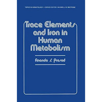 Trace Elements and Iron in Human Metabolism [Paperback]