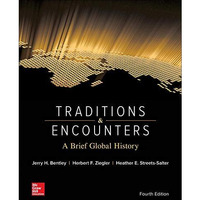 Traditions & Encounters: A Brief Global History [Paperback]