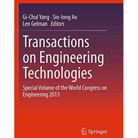 Transactions on Engineering Technologies: Special Volume of the World Congress o [Paperback]