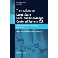 Transactions on Large-Scale Data- and Knowledge-Centered Systems XLI: Special Is [Paperback]