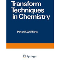 Transform Techniques in Chemistry [Paperback]