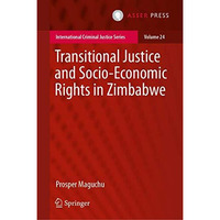 Transitional Justice and Socio-Economic Rights in Zimbabwe [Hardcover]