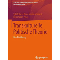 Transkulturelle Politische Theorie: Eine Einf?hrung [Paperback]