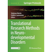 Translational Research Methods in Neurodevelopmental Disorders [Paperback]