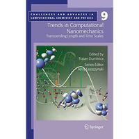 Trends in Computational Nanomechanics: Transcending Length and Time Scales [Hardcover]