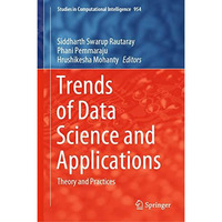 Trends of Data Science and Applications: Theory and Practices [Hardcover]