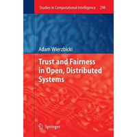 Trust and Fairness in Open, Distributed Systems [Hardcover]