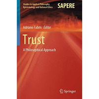 Trust: A Philosophical Approach [Paperback]