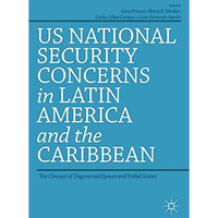 US National Security Concerns in Latin America and the Caribbean: The Concept of [Paperback]