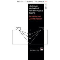 Ultrasonic Methods of Non-destructive Testing [Hardcover]