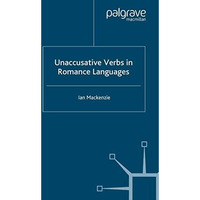 Unaccusative Verbs in Romance Languages [Paperback]