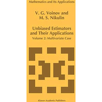 Unbiased Estimators and their Applications: Volume 2: Multivariate Case [Hardcover]