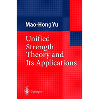 Unified Strength Theory and Its Applications [Hardcover]