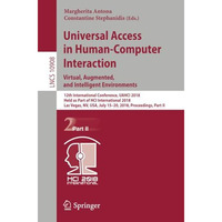 Universal Access in Human-Computer Interaction. Virtual, Augmented, and Intellig [Paperback]