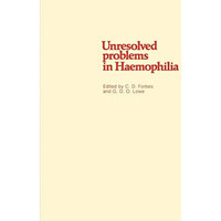 Unresolved problems in Haemophilia [Paperback]