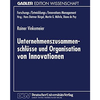 Unternehmenszusammenschl?sse und Organisation von Innovationen [Paperback]