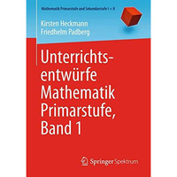 Unterrichtsentw?rfe Mathematik Primarstufe, Band 1 [Paperback]