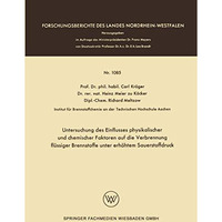 Untersuchung des Einflusses physikalischer und chemischer Faktoren auf die Verbr [Paperback]