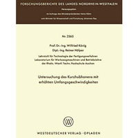 Untersuchung des Kurzhubhonens mit erh?hten Umfangsgeschwindigkeiten [Paperback]