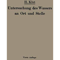 Untersuchung des Wassers an Ort und Stelle [Paperback]