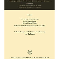 Untersuchungen zur Erstarrung und Speisung von Gu?eisen [Paperback]