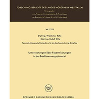 Untersuchungen ?ber Fasermischungen in der Bastfaserwergspinnerei [Paperback]