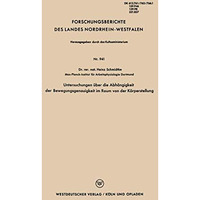 Untersuchungen ?ber die Abh?ngigkeit der Bewegungsgenauigkeit im Raum von der K? [Paperback]