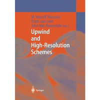 Upwind and High-Resolution Schemes [Paperback]